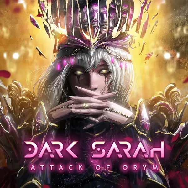 Album artwork for Attack Of Orym by Dark Sarah