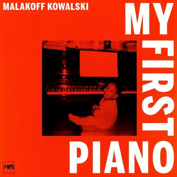 Album artwork for My First Piano by Malakoff Kowalski