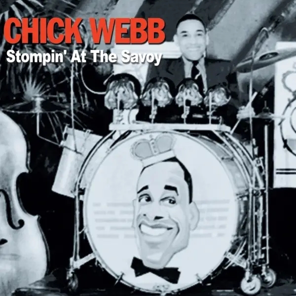 Album artwork for Stompin' At The Savoy by Chick Webb