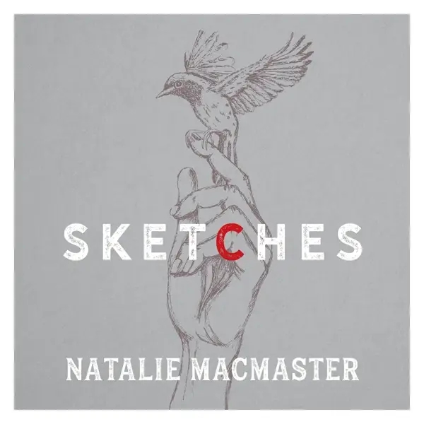 Album artwork for Sketches by Natalie Macmaster