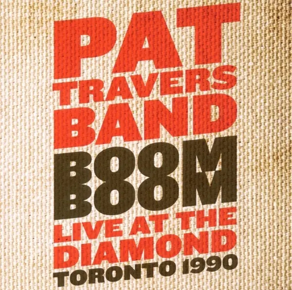 Album artwork for Boom Boom by Pat Travers