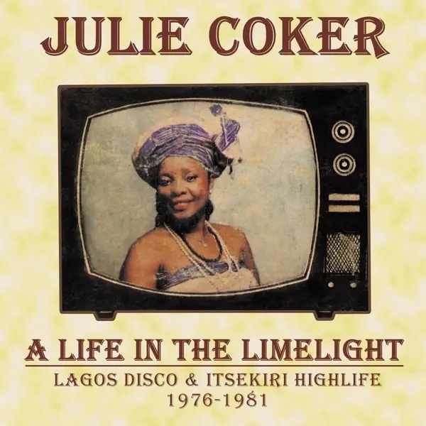 Album artwork for A Life In The Limelight by Julie Coker
