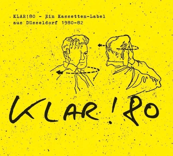 Album artwork for Klar!80 - Ein Kassetten-Label aus Düsseldorf 1980- by Various