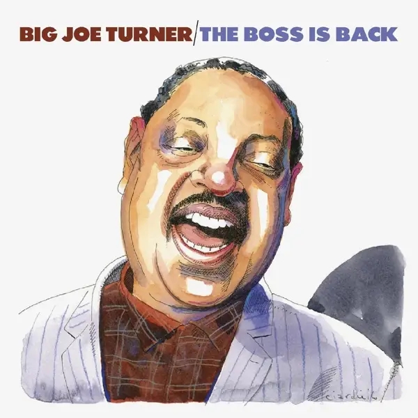 Album artwork for Boss Is Back by Big Joe Turner