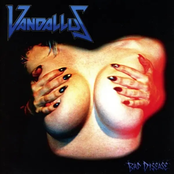 Album artwork for Bad Disease by Vandallus
