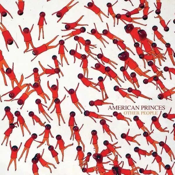 Album artwork for Other People by American Princes