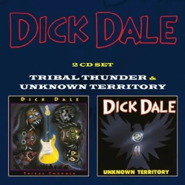 Album artwork for Tribal Thunder/Unknown Territory by Dick Dale