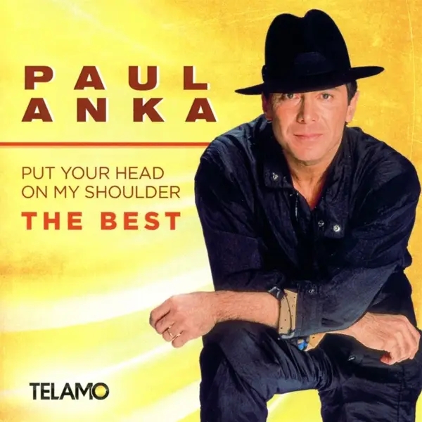 Album artwork for Put Your Head On My Shoulder,The Best by Paul Anka