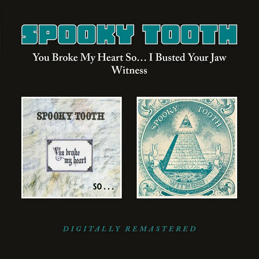 Album artwork for You Broke My Heart So...  I Busted Your Jaw / Witness by Spooky Tooth