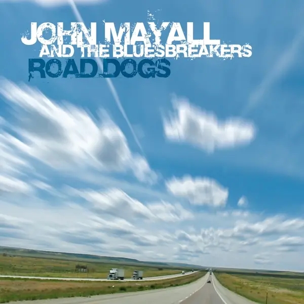 Album artwork for Road Dogs by John Mayall and The Bluesbreakers