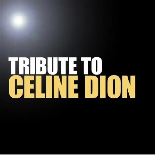 Album artwork for Tribute To Celine Dion by Various