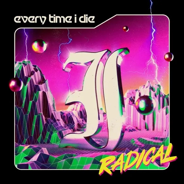 Album artwork for Radical by Every Time I Die