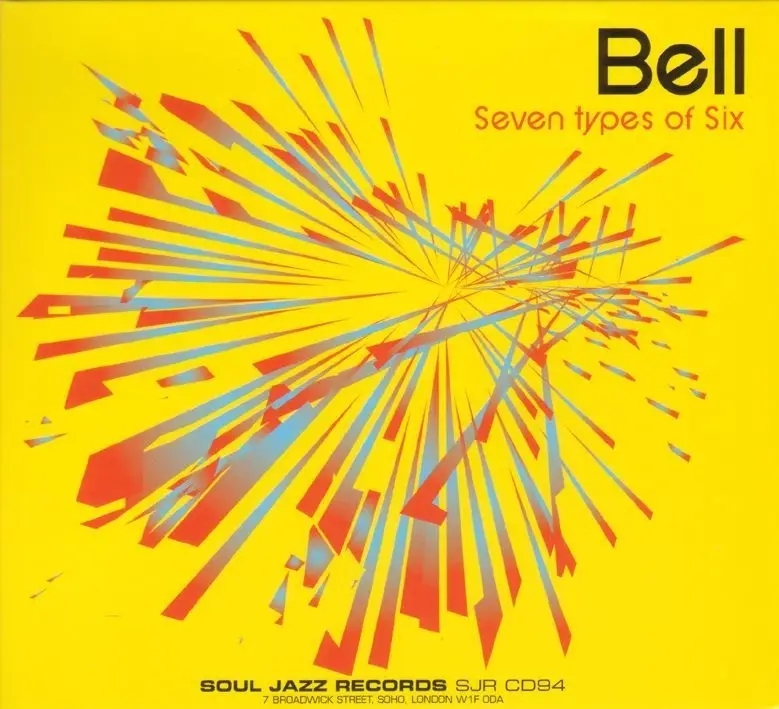 Album artwork for Seven Types Of Six by Bell