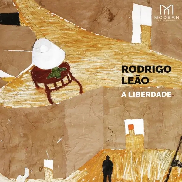 Album artwork for A Liberdade by Rodrigo Leao