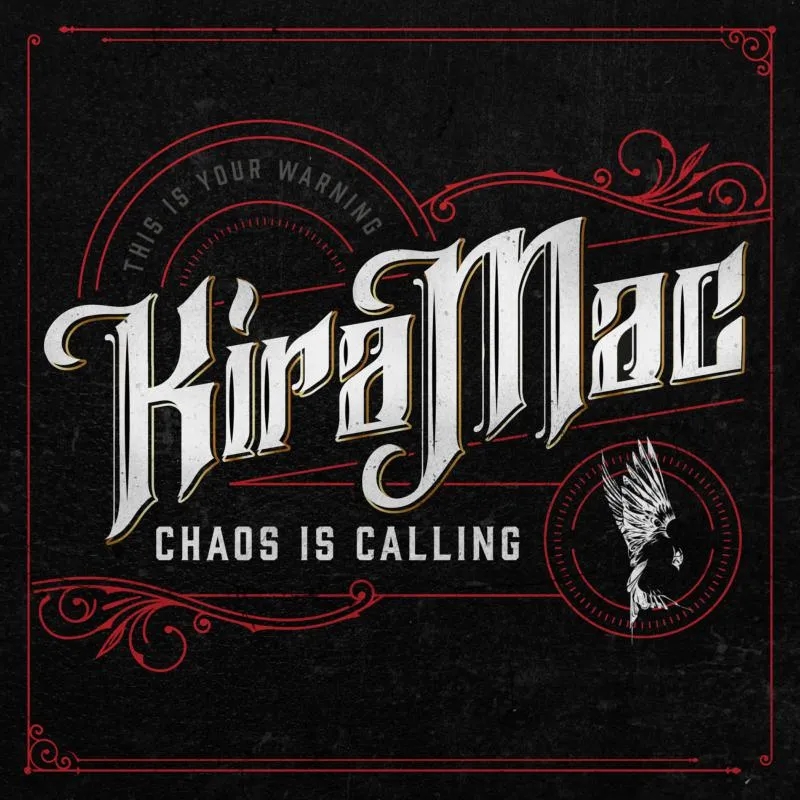Album artwork for Chaos Is Calling by Kira Mac