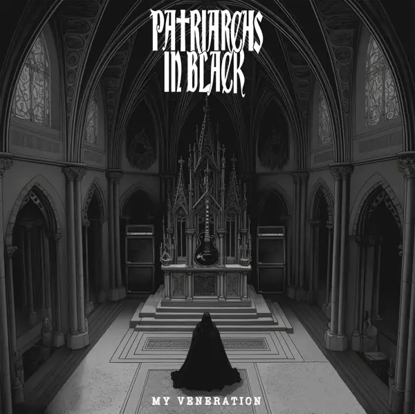 Album artwork for My Veneration by Patriarchs In Black