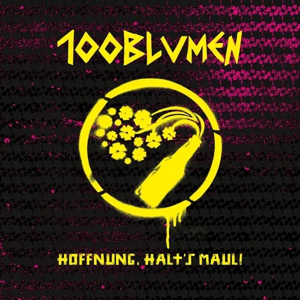 Album artwork for Hoffnung halt's Maul! by 100blumen