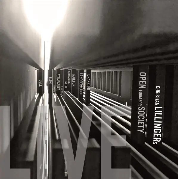 Album artwork for Open Form For Society Live by Christian Lillinger