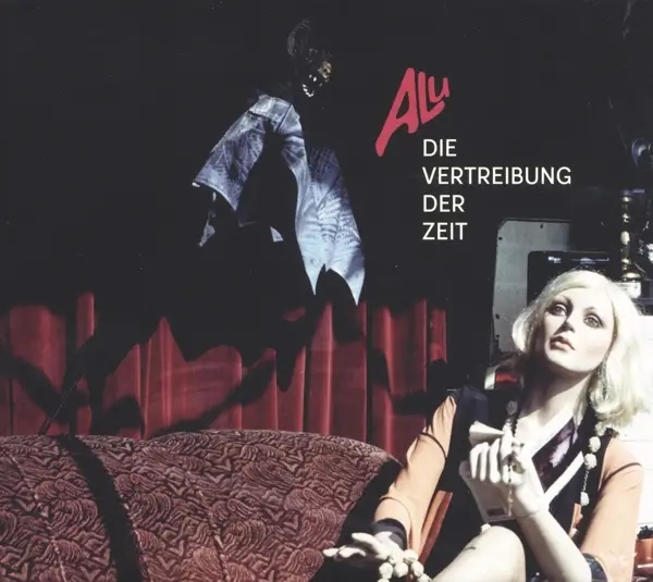 Album artwork for Die Vertreibung der Zeit by Alu