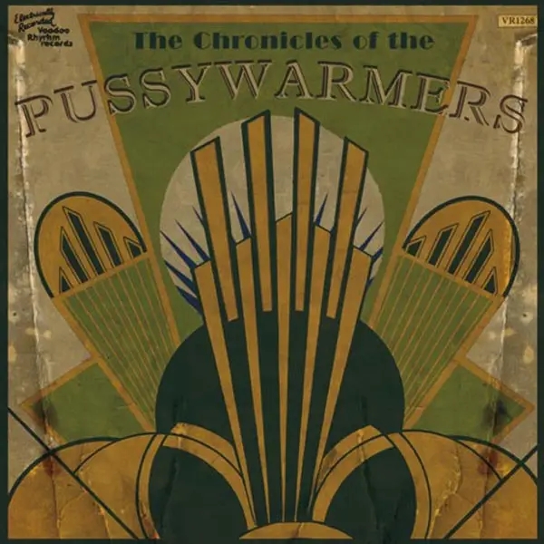 Album artwork for The Chronicles Of... by The Pussywarmers