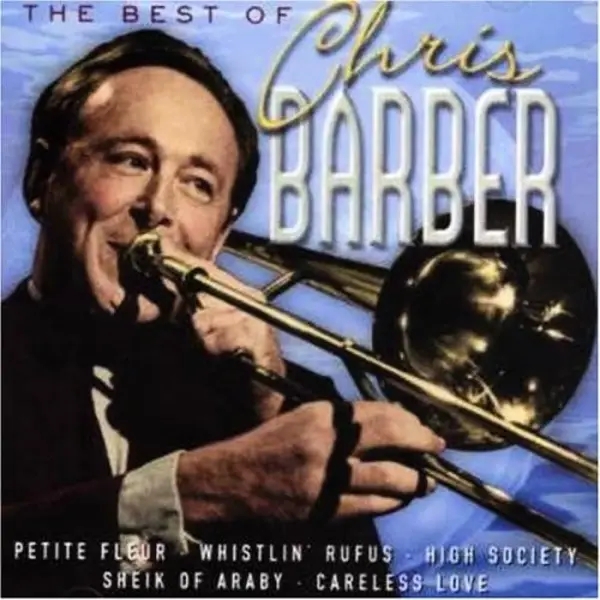 Album artwork for The Best of Chris Barber by Chris Barber