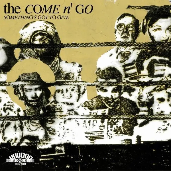 Album artwork for Something's Got To Give! by The Come N'Go