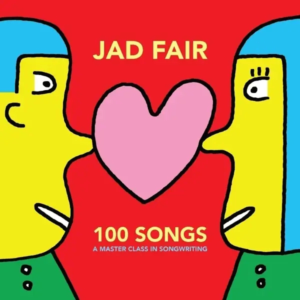 Album artwork for 100 Songs by Jad Fair