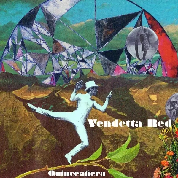 Album artwork for Quinceanera by Vendetta Red