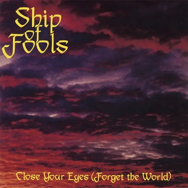 Album artwork for Close Your Eyes by Ship Of Fools