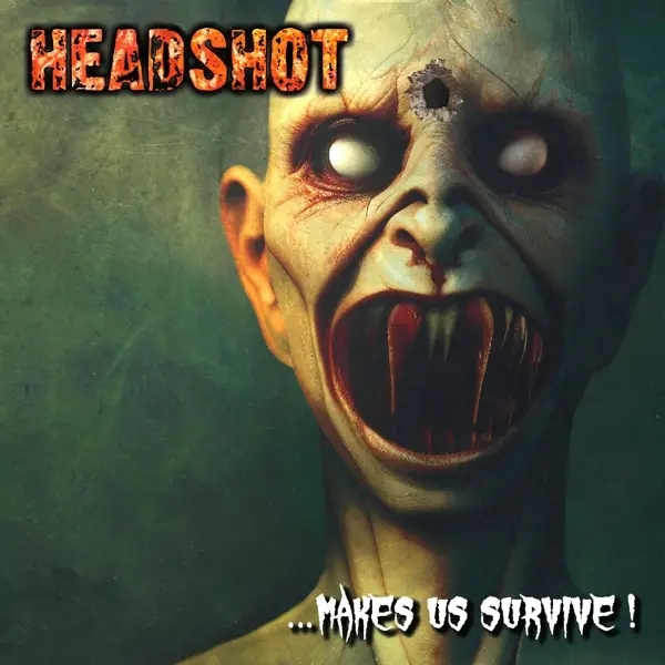 Album artwork for ... Makes Us Survive! by Headshot