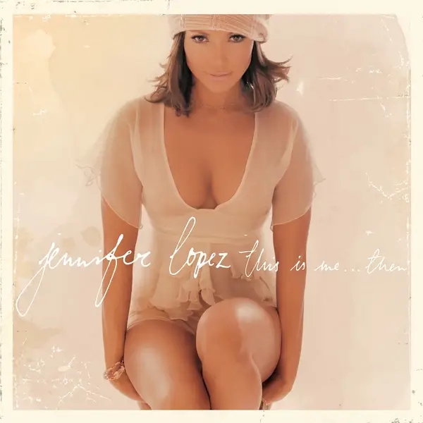 Album artwork for This Is Me...Then by Jennifer Lopez