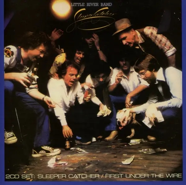 Album artwork for Sleeper Catcher/First Under The Wire by Little River Band