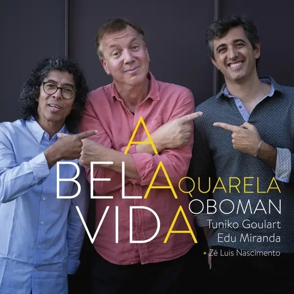 Album artwork for A Bela Vida by Aquarela Oboman