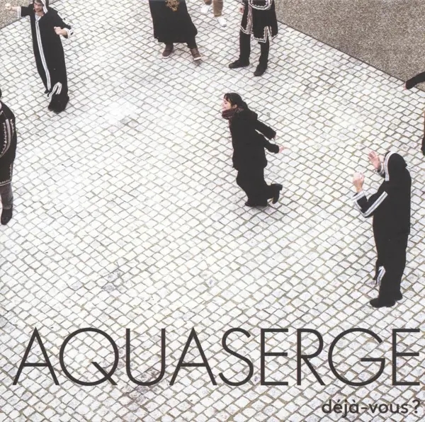 Album artwork for Déjà-vous? by Aquaserge