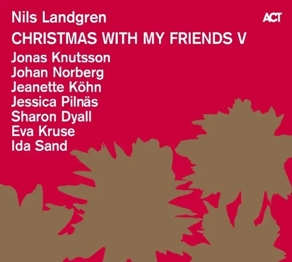Album artwork for Christmas With My Friends V by Nils Landgren