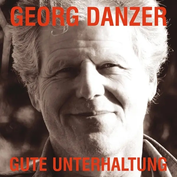 Album artwork for Gute Unterhaltung by Georg Danzer