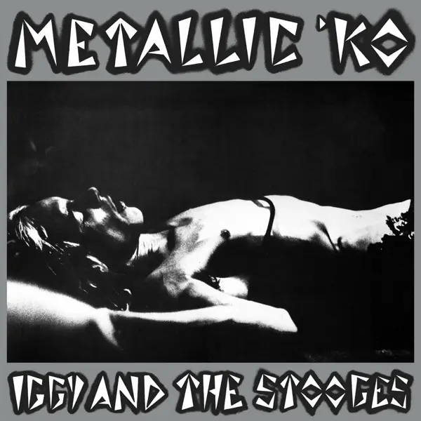Album artwork for Metallic K.O. by Iggy And The Stooges