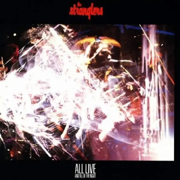 Album artwork for All Live And All Of The Night by Stranglers