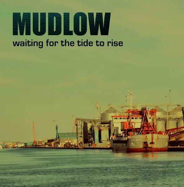 Album artwork for Waiting For The Tide To Rise by Mudlow