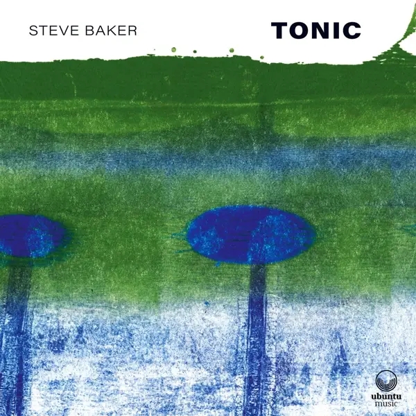 Album artwork for Tonic by Steve Baker