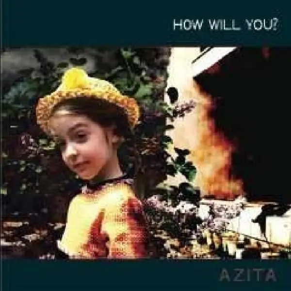 Album artwork for How Will You? by Azita