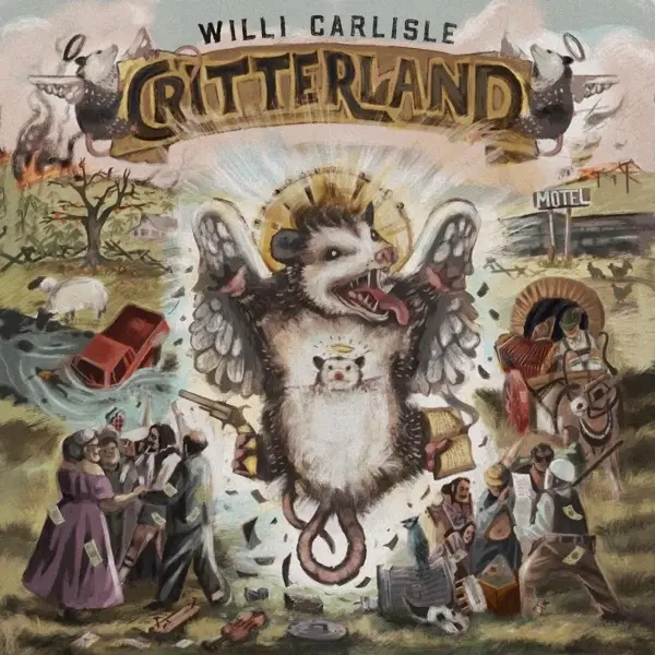 Album artwork for Critterland by Willi Carlisle