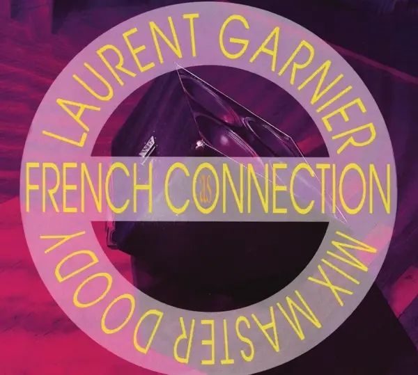 Album artwork for French Connection by Laurent And Master Doody Garnier