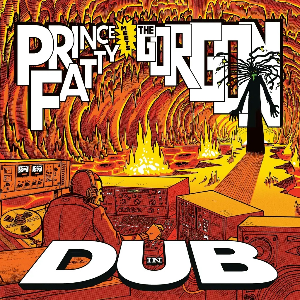 Album artwork for Prince Fatty Meets The Gorgon In Dub by Prince Fatty