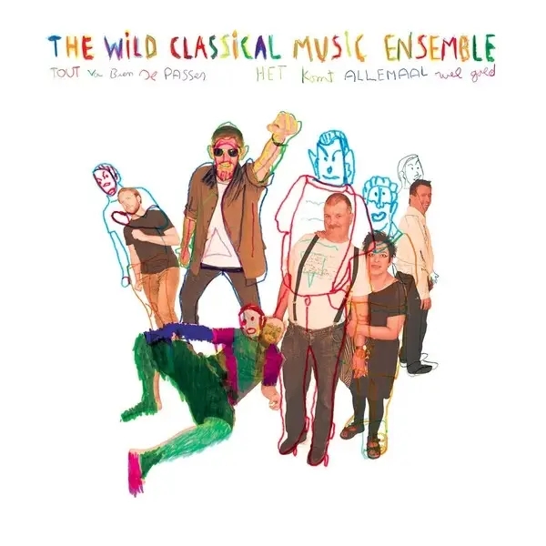 Album artwork for Tout va bien se passer by Wild Classical Music Ensemble