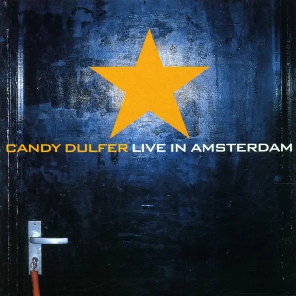 Album artwork for Candy Dulfer Live In Amsterdam by Candy Dulfer