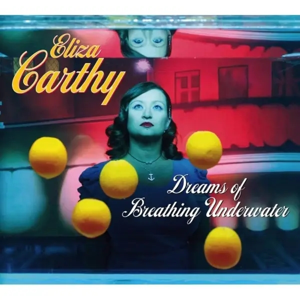Album artwork for Dreams Of Breathing Underwater by Eliza Carthy
