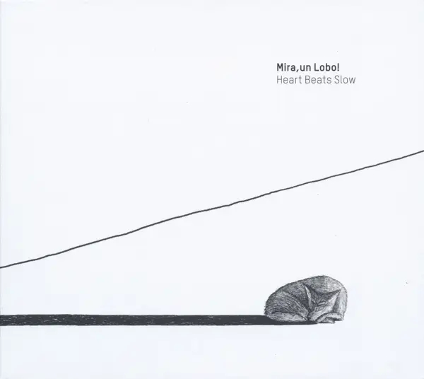 Album artwork for Heart Beats Slow by Un Lobo! Mira
