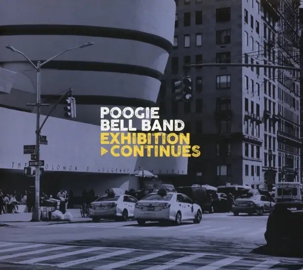 Album artwork for Exhibition Continues by Poogie Band Bell