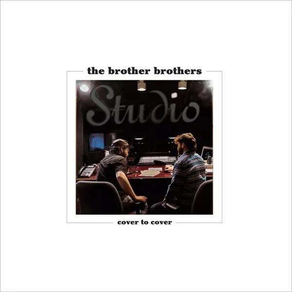 Album artwork for Cover To Cover by Brother Brothers
